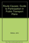 Route Causes Guide to Participation in Public Transport Plans