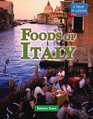A Taste of Culture - Foods of Italy (A Taste of Culture)