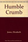 Humble Crumb