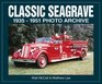 Classic Seagrave 19351951 Photo Archive