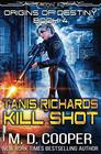 Tanis Richards Kill Shot
