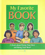My Favorite Book A Book about Doing Your Best and Being Your Best