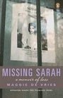 Missing Sarah A Memoir of Loss