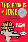 This Book Is A Joke  Huge Laughs Comics Jokes Puns and More