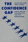 The Confidence Gap  Business Labor and Government in the Public Mind