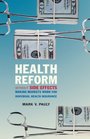 Health Reform Without Side Effects Making Markets Work for Individual Health Insurance