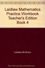 Laidlaw Mathematics Practice Workbook Teacher's Edition Book 4