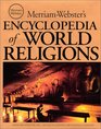 Merriam-Webster\'s Encyclopedia of World Religions