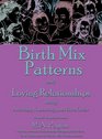 Birth Mix Patterns and Loving Relationships  Using Astrology Numerology and Birth Order