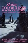 Skiing Colorado's Backcountry Northern Mountains Trails and Tours