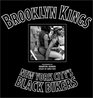 Brooklyn Kings New York City's Black Bikers