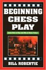 Beginning Chess Play 2nd Edition