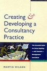 Creating and Developing a Consultancy Practice