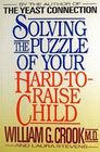 Solving the Puzzle of Your HardToRaise Child