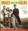 Voices From the Fields Children of Migrant Farmworkers Tell Their Stories