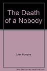 Death of a Nobody