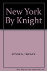 NEW YORK BY KNIGHT