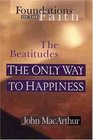The Only Way To Happiness The Beatitudes