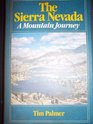 The Sierra Nevada A Mountain Journey