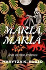 Maria Maria  Other Stories