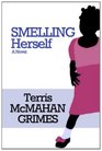 Smelling Herself: A Novel
