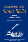 Comentario de la Santa Biblia, Tomo 1 (Spanish Edition)