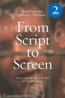 From Script to Screen The Collaborative Art of Filmmaking Second Edition