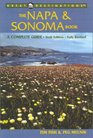 The Napa  Sonoma Book A Complete Guide Sixth Edition
