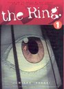 The Ring Volume 1