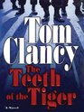The Teeth of the Tiger (Jack Ryan) (Large Print)