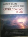 God's Plan for Overcoming Fear
