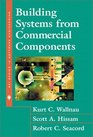 Building Systems from Commercial Components