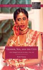 Gender Sex and the City Urdu Rekhti Poetry in India 17801870