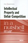 Intellectual Property and Unfair Competition in a Nutshell 7th
