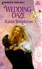 Wedding Daze (Weddings, Inc., Bk 1) (Silhouette Yours Truly, No 64)