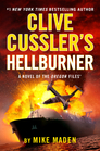 Clive Cussler's Hellburner (Oregon Files, Bk 16)