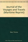 Journal of the Voyages and Travels