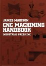 Cnc Machining Handbook  Basic Thory Production Data and Machining Procedures