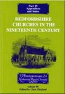Bedfordshire Churches in the Nineteenth Century IV Appendices and Index