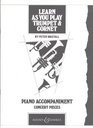 Learn as You Play Trumpet / Cornet Piano Accompaniment