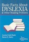 Basic Facts About Dyslexia & Other Reading Problems