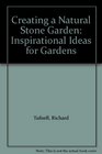 Creating a Natural Stone Garden Inspirational Ideas for Gardens