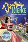 Dignifying Science Stories About Women Scientists