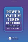 Power Vacuum Tubes Handbook Third Edition
