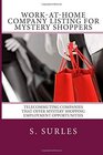 WorkatHome Company Listing for Mystery Shoppers Telecommuting Companies that Offer Mystery Shopping Employment Opportunities