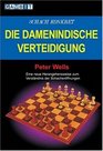 Schach Konkret  Die Damenindische Verteidigung