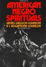 The Books of American Negro Spirituals Including the Book of American Negro Spirituals and the Second Book of Negro Spirituals