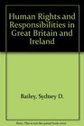 Human Rights and Responsibilities in Britain and Ireland A Christian Perspective