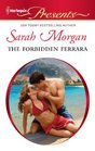 The Forbidden Ferrara (Ferrara, Bk 2) (Harlequin Presents, No 3068)