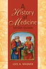 A History of Medicine Second Edition